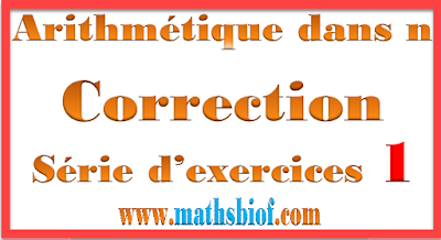 exercice arithmétique dans n tronc commun,exercices corrigés arithmétique dans n tronc commun,exercice de math arithmétique dans n tronc commun,arithmétique dans n exercices corrigés tronc commun pdf,l'arithmétique dans n tronc commun exercices corrigés pdf,exercice d'arithmétique dans n tronc commun,l'arithmétique dans n tronc commun exercices corrigés,l'arithmétique dans n tronc commun exercices,فروض الرياضيات جدع مشترك علمي بالفرنسية,فروض الرياضيات جدع مشترك علمي فرنسية,تمارين الرياضيات جدع مشترك علمي خيار فرنسية,تمارين الرياضيات جدع مشترك علمي خيار فرنسية مع التصحيح,تمارين الرياضيات الجدع المشترك العلمي خيار فرنسية,تمارين الرياضيات للجدع ,المشترك العلمي خيار فرنسية,فروض الرياضيات جدع مشترك علمي خيار فرنسية,فروض الرياضيات جدع مشترك علمي خيار فرنسية مع التصحيح تمارين وحلول الرياضيات جدع مشترك علمي خيار فرنسية exercice arithmétique dans n tronc commun,exercices corrigés arithmétique dans n tronc commun,exercice de math arithmétique dans n tronc commun,arithmétique dans n exercices corrigés tronc commun pdf,l'arithmétique dans n tronc commun exercices corrigés pdf,exercice d'arithmétique dans n tronc commun,l'arithmétique dans n tronc commun exercices corrigés,l'arithmétique dans n tronc commun exercices,فروض الرياضيات جدع مشترك علمي بالفرنسية,فروض الرياضيات جدع مشترك علمي فرنسية,تمارين الرياضيات جدع مشترك علمي خيار فرنسية,تمارين الرياضيات جدع مشترك علمي خيار فرنسية مع التصحيح,تمارين الرياضيات الجدع المشترك العلمي خيار فرنسية,تمارين الرياضيات للجدع ,المشترك العلمي خيار فرنسية,فروض الرياضيات جدع مشترك علمي خيار فرنسية,فروض الرياضيات جدع مشترك علمي خيار فرنسية مع التصحيح تمارين وحلول الرياضيات جدع مشترك علمي خيار فرنسية