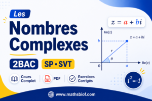 Les Nombres Complexes 2BAC SP SVT Cours Complet PDF + Exercices Corrigés